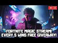 Fortnite battle royale magic stream every 5 wins free giveaway  live