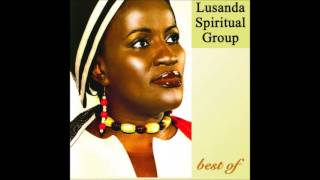 Lusanda spiritual group-Thank you lord for your blessing on me