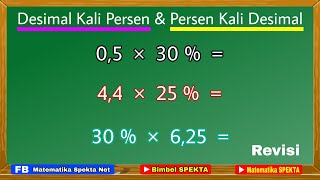 Cara perkalian bilangan desimal dengan persen dan juga sebaliknya
dikali mudah mencari kpk. matematika kelas 4, 5 6 sd. smp ...