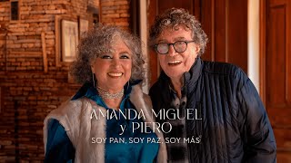 Amanda Miguel y Piero - Soy Pan, Soy Paz, Soy Más (Video Oficial)