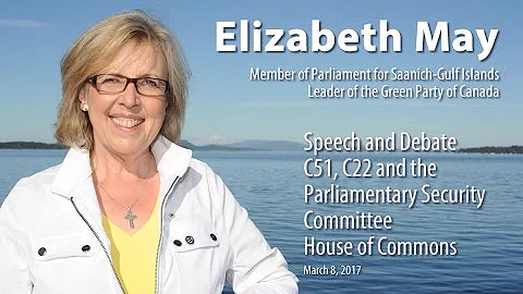 Elizabeth May: Reflecting on C51, C22 and the Parliamentary Security Committee