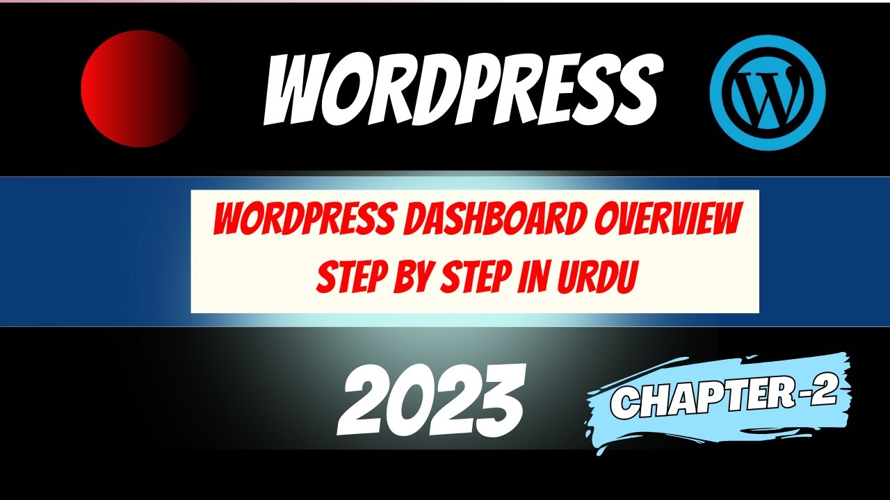 WordPress Dashboard Overview | WordPress Tutorial Step By Step In Urdu ...