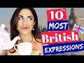 The 10 MOST Common British Expressions and Phrases