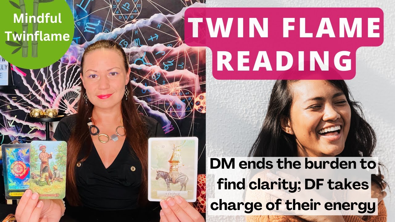 TWIN FLAME DM/DF DAILY UPDATE I DM ends the burden to find clarity; DF ...