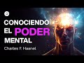 ¿Qué es el poder mental? Conoce todo su potencial | Charles F. Haanel | Audiolibro de Metafísica