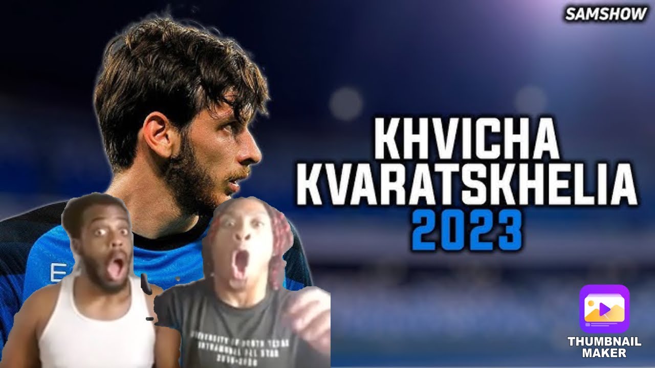 First Time Reacting to Khvicha Kvaratskhelia INCREDIBLE First Season!