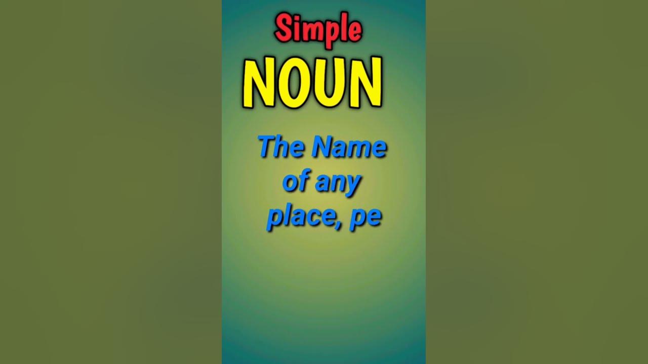 What is a NOUN 🤔 Basic Grammar english noun shorts viral 
