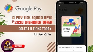 Google Pay Tick Squad upto ₹2020 Cashback Offer Tricks || Complete 5 Ticks Today#2026 #gpay