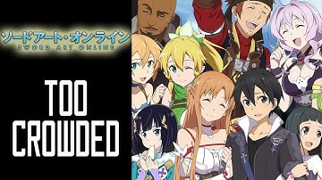 Bloated Cast - Fixing Sword Art Online Gameverse [Part 4]