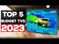 Top 5 best budget tvs 2023 these picks are insane cheap