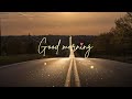 Life Is A Journey | New Good Morning WhatsApp Status | Beautiful Ringtone | Good Morning Status |