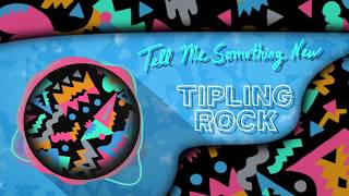 Tipling Rock - TMSN [Visualizer]