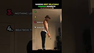 Ranking Best Relatable Common Moments (Part.3)