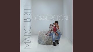 Video thumbnail of "Marc Britt - Cornerstone"