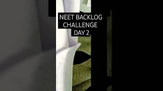 Neet backlog challenge| day 2