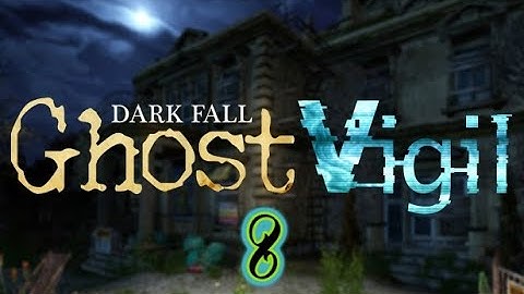 DarkFall: Ghost Vigil [8/8] - Good ending