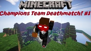 Champions Team Deathmatch! #1|The Offensive Knight| (Minecraft Mineplex-mini game)