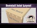 How to lay out dovetails FAST and EASY! (Cut through and half-blind joints)