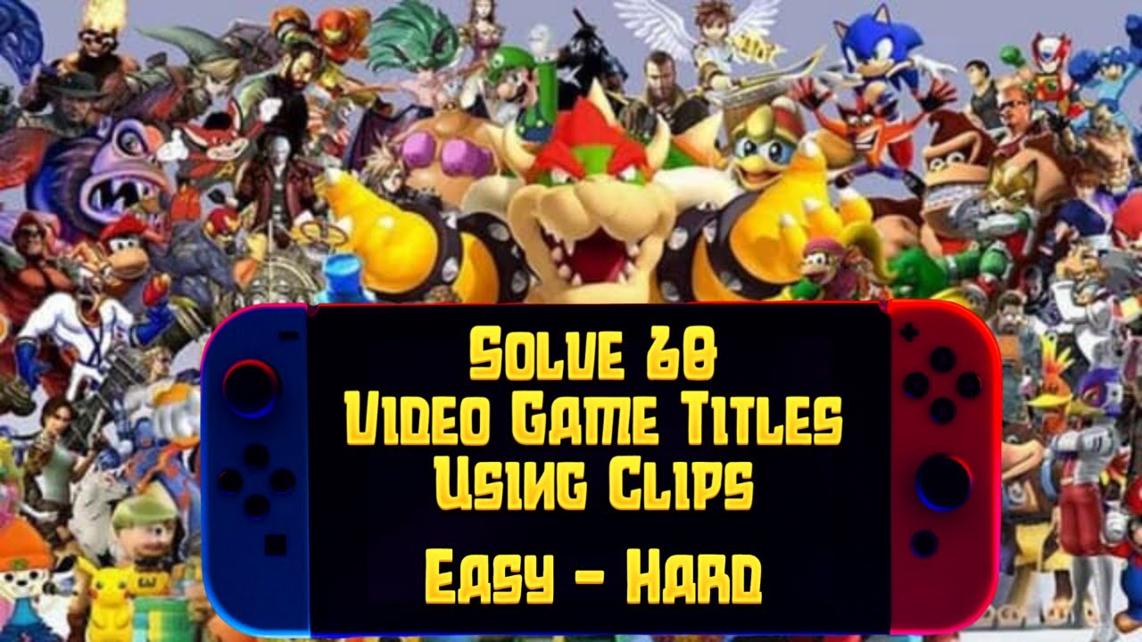 Solve 60 Video Game Titles Using Clips With Different Difficulty Levels solve-60-video-game-titles-using-clips-with-different-difficulty-levels