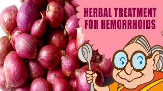 Piles [Hemorrhoids] - Ayurvedic Herbal Treatment for Piles [Hemorrhoids] - Cure with Small Onions