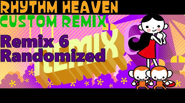 Remix 6 Fever Randomized (Rhythm Heaven Custom Remix)