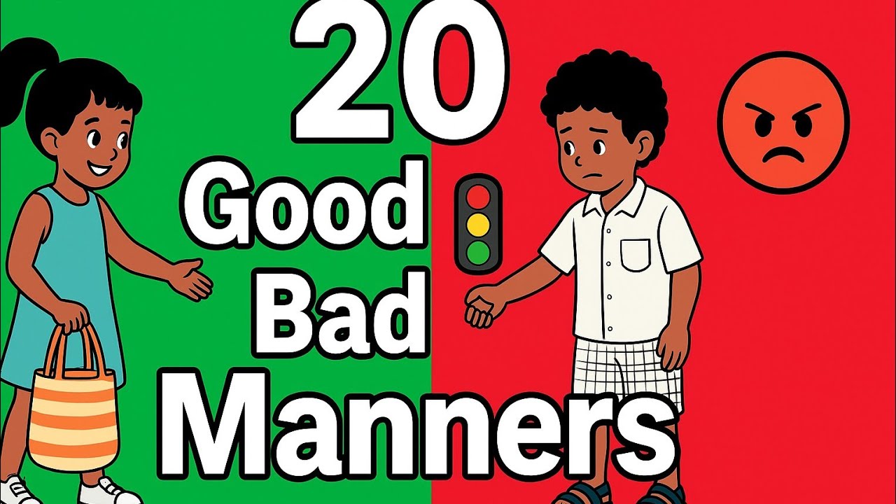 20 Good Manners & Bad Manners 🚦 | Easy Learning for Kids & Toddlers ...