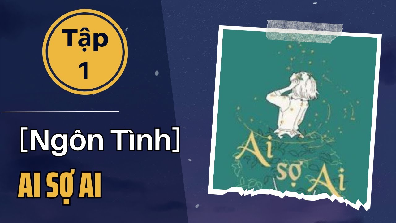 Ai Sợ Ai Tập 1