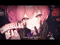 Nightcore ↬ Cinderella's Dead [NV]