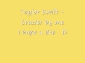 Taylor swiftcrazier by me