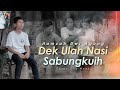 Dek ulah nasi sabungkuih  hamzah dwi agung  official music