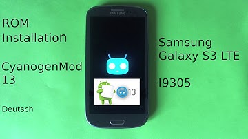 CyanogenMod 13 [Android 6.0.1] Installation auf dem Samsung Galaxy S3 LTE I9305 [Deutsch]  •  [HD]