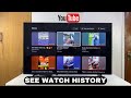 How To See YouTube Watch History On Smart TV