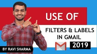 How To Use Gmail Filters & Labels In Hindi 2019 | Gmail tutorial  2019
