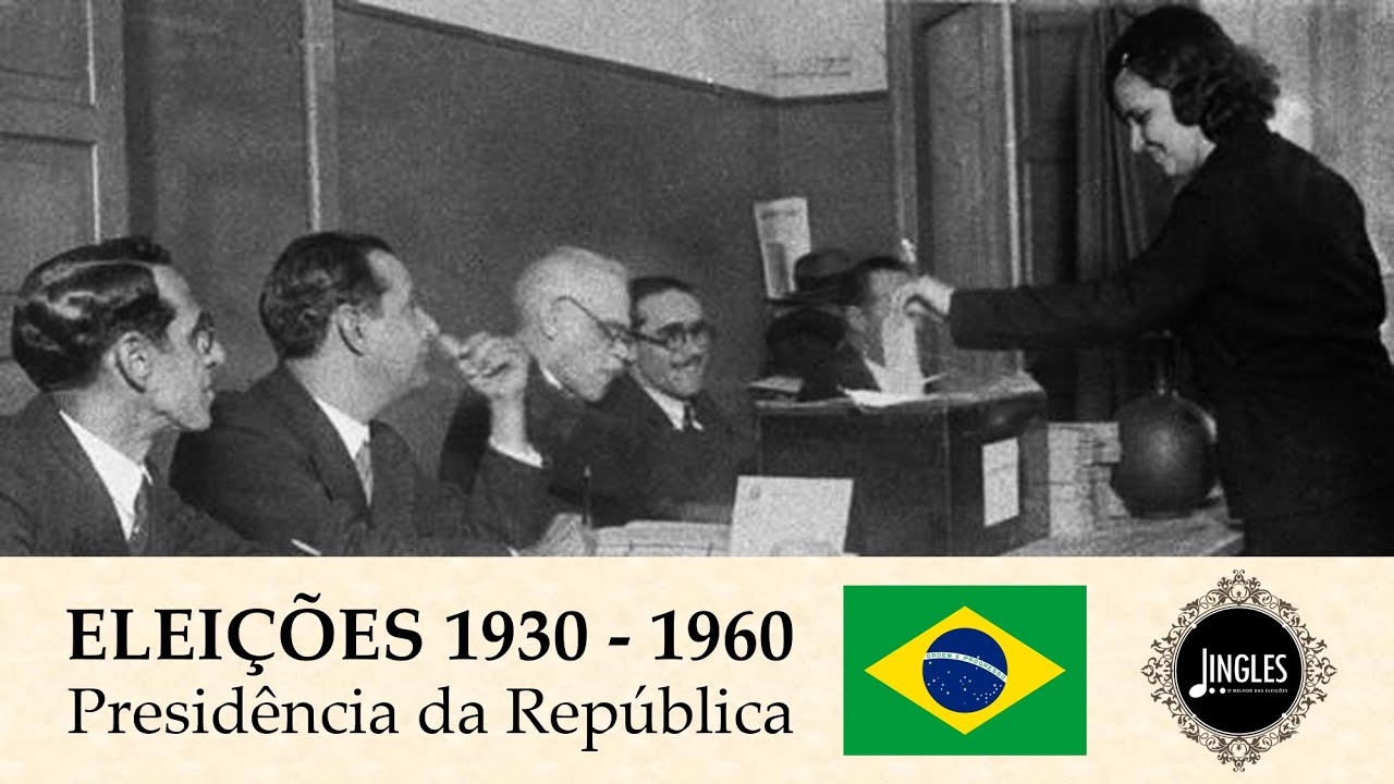 #Especial - Jingles das Eleições Presidenciais de 1930 a 1960 - YouTube