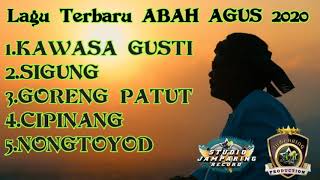 Album terbaru ABAH AGUS 2020 MP3