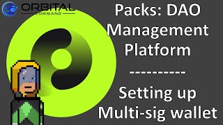 Packs DAO Management Platform | Setting up Multisig Wallet | Terra Blockchain