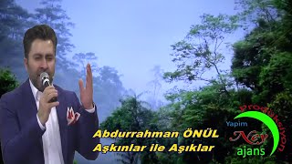 Abdurrahman Önül  Aşkın İle Aşıklar - en güzel ilahiler - en sevilen ilahiler - çok dinlenen ilahi Resimi