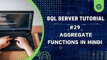 Aggregate Functions in SQL Server in Hindi | #29