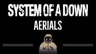 System Of A Down • Aerials (CC) 🎤 [Karaoke] [Instrumental Lyrics] chords