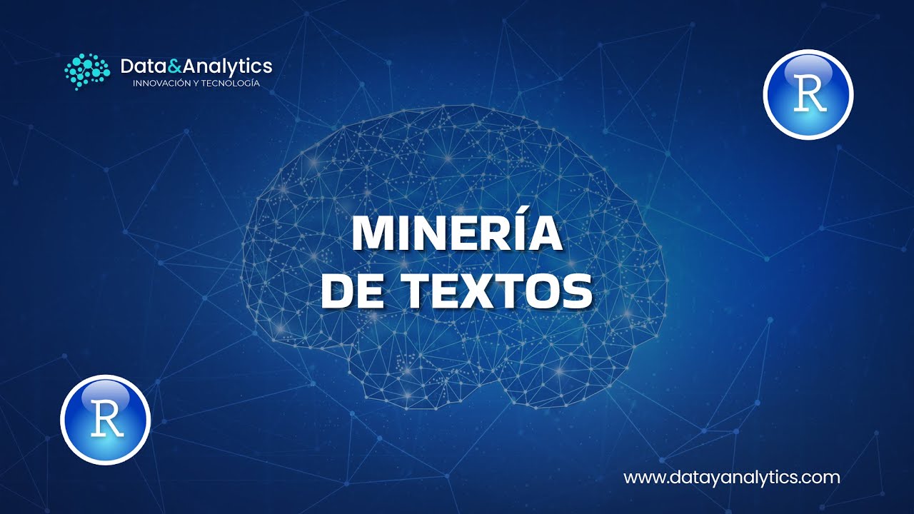 Minería de Textos - "Data & Analytics - Innovación y Tecnología"