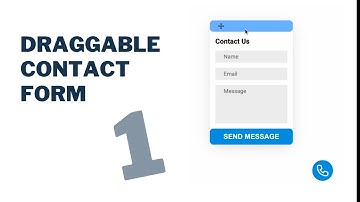 How To Design A Draggable Contact Form Using HTML, CSS & JS [Part 1]