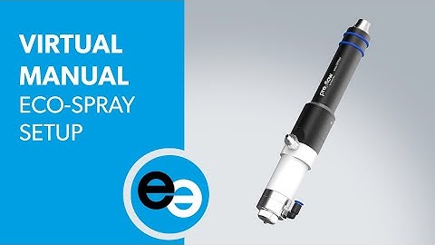 Virtual Manual: Set up your eco-SPRAY