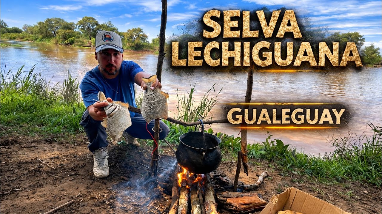 SELVA LECHIGUANA  pesca y cocina, SUPERVIVENCIA y VIAJE EXTREMO sobre el Paraná rumbo a GUALEGUAY
