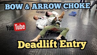 Bow & Arrow Choke- Deadlift Entry from Mount to Back Take