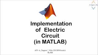 Implementation of Electric Circuit in MATLAB || Problem solving || Team ATV- By- RR Ma'am