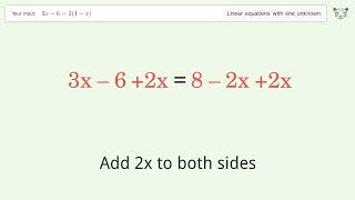 Solve 3x-6=2(4-x): Linear Equation Video Solution | Tiger Algebra
