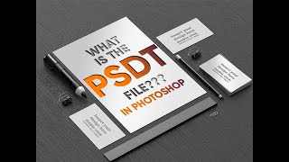 New “PSDT” File to Create Photoshop Templates....