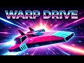 WARP DRIVE: Music for Cosmic Exploration | Epic Synthwave Rock Mixtape