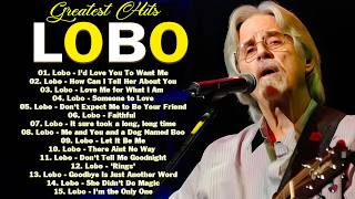 Lobo Greatest Hits Full Album - Best Songs Of Lobo Collection - Top 20 Nonstop Love Songs