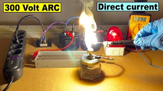 Big voltaic ARC with high voltage at 300v DC